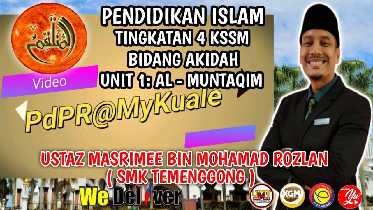 AL MUNTAQIM | PENDIDIKAN ISLAM | TINGKATAN 4 KSSM | BIDANG AKIDAH | PELAJARAN 10 UNIT 1
