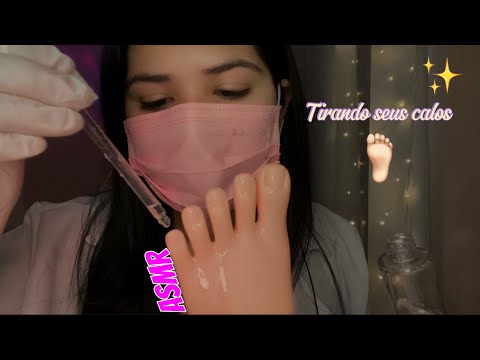 ASMR- Podóloga tirando seus calos do pé 🦶🏻 super relaxante!!!!!