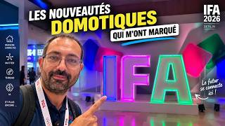 Ifa 2026 Les 10 Nouveautés Domotiques Qui Mont Marqué