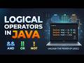 Logical Operators In Java Tutorial | MUST WATCH!