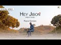 Hridoy khan  hey jibon piano version  official