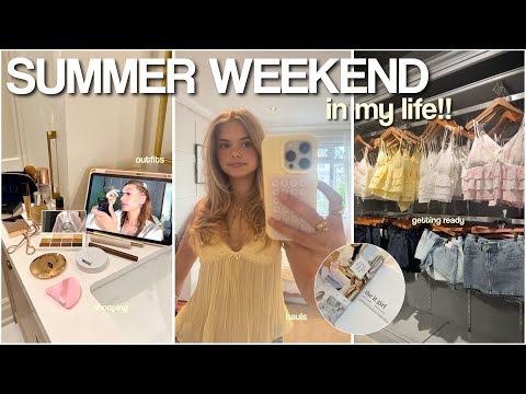 SUMMER WEEKEND IN MY LIFE!!*grwms,hauls + more ⭐️💐🛍️
