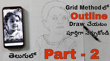 How to Draw Outline using Grid Method | Part 2 | Full process | Telugu Drawing Tutorial
