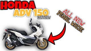 All New Adv 150 Abs 2021 White Review  Actual Engine Specification  Cash And Installment Price