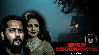 Sri Devi Spirit Communication Shocks Me