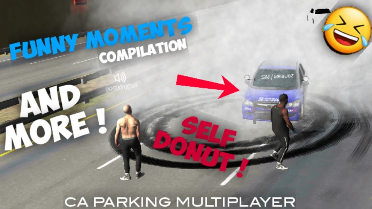 CAR PARKING MULTIPLAYER : FUNNY MOMENTS COMPILATION : AND MORE ! : #CPM