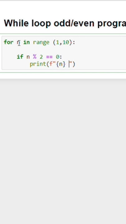 WHILE LOOP ODD/ EVEN//PROGRAM IN PYTHON ODD NUMBER AND EVEN NUMBER ...