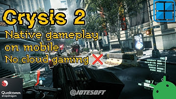 Crysis 2 android gameplay winlator and settings