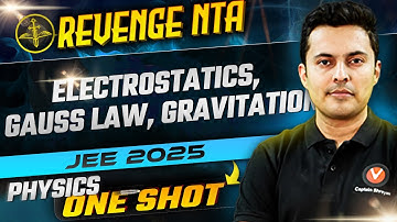 Electrostatics, Gauss law, Gravitation | |JEE Mains 2025 Concepts+Trending PYQs📈 | Shreyas Sir
