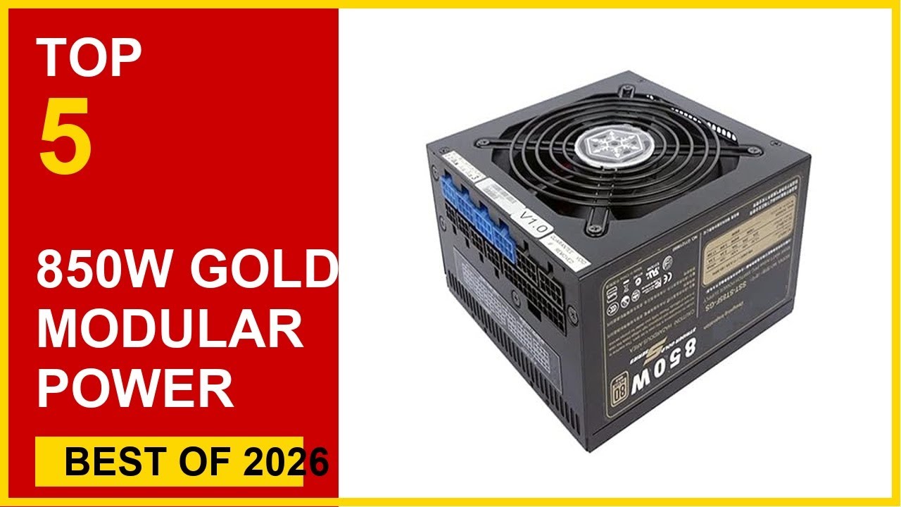 Best 850W Gold Modular Power Supplies for High-Performance PCs