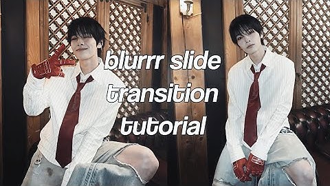 blurrr slide transition tutorial | blurr app tutorial