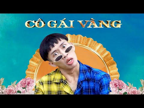 "CÔ GÁI VÀNG" trong làng phá hit | Parody thiếu kinh phí | CƯỜNG KIDO - GIỌNG CA PHÁ HIT