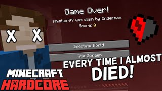 Every Time I Almost DIED in Hardcore Minecraft!
