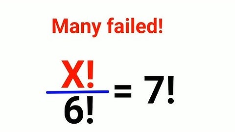 (x! ÷ 6!) =7!Literally 90% got it wrong!!#maths #mathematics #factorial