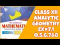 CLASS XII ANALYTIC GEOMETRY|EX#7.1|Q.5,6,7&amp;8|UNIT#7|MATH MASTER|12TH MATH|SINDHBOARD|FSC MATHS|INTER