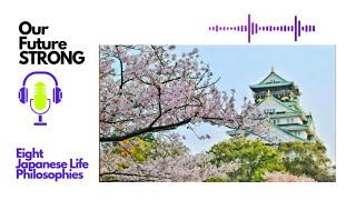 Ep. 436. 8 Life-Changing Japanese Philosophies That Will Redefine Your Purpose and Inner Peace ⛩️