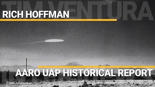 Celebrity AARO UAP Historical Report | Rich Hoffman Wealth