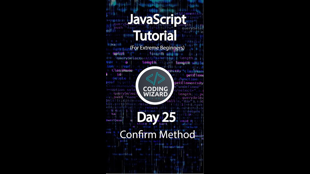 Day 25 of JavaScript Learn about the 'confirm' method in JavaScript