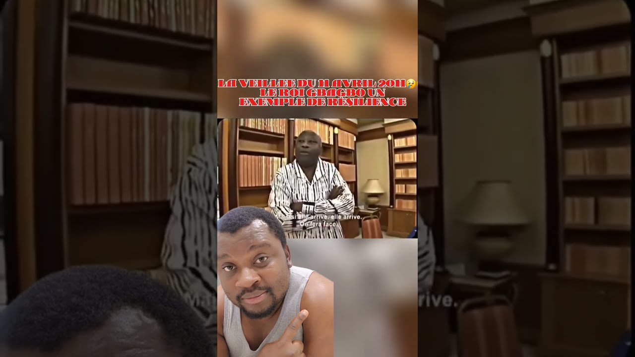 La Veille Du 11 Avril 2011 Le Roi GBAGBO Un Exemple De R Silience 