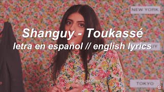 Shanguy - Toukassé (Letra En Español/ English Lyrics)
