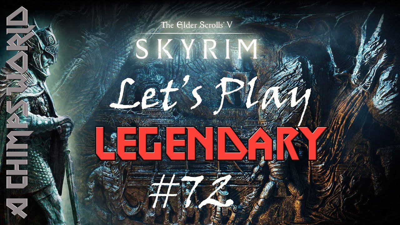 LET'S PLAY: SKYRIM LEGENDARY 72 - Killing Nilsine Shatter-Shield