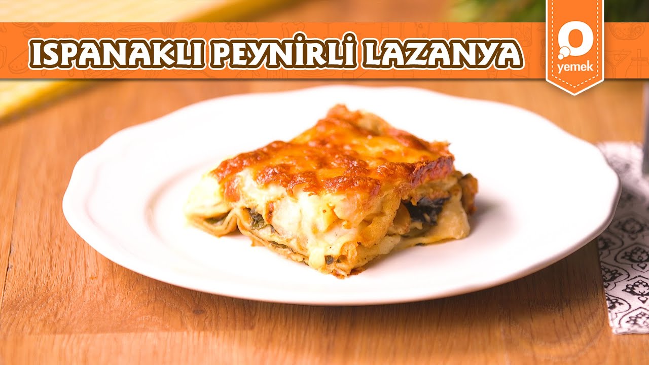 Ispanaklı Peynirli Lazanya – Pratik Yemek Tarifleri