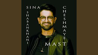 Cheshmaye Mast - Sina Shabankhani