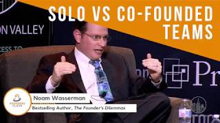 Solo vs Co-Founded Teams - Noam Wasserman