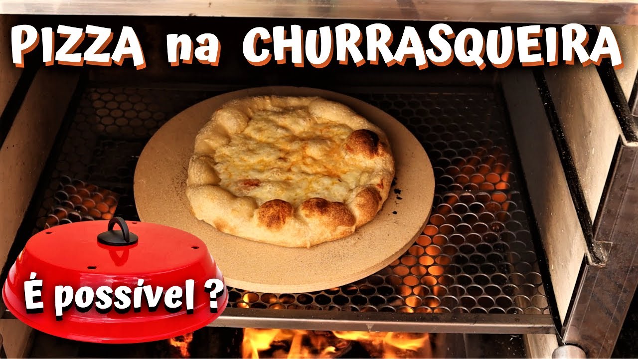 PIZZA NA CHURRASQUEIRA - TESTE DO KIT ABAFADOR E PEDRA REFRATÁRIA