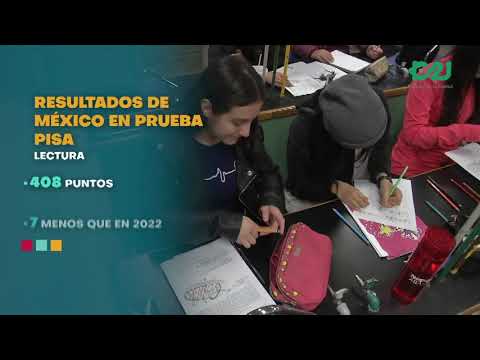 Mexico advances in science and consolidates areas for improvement in the PISA test I Informe Capital