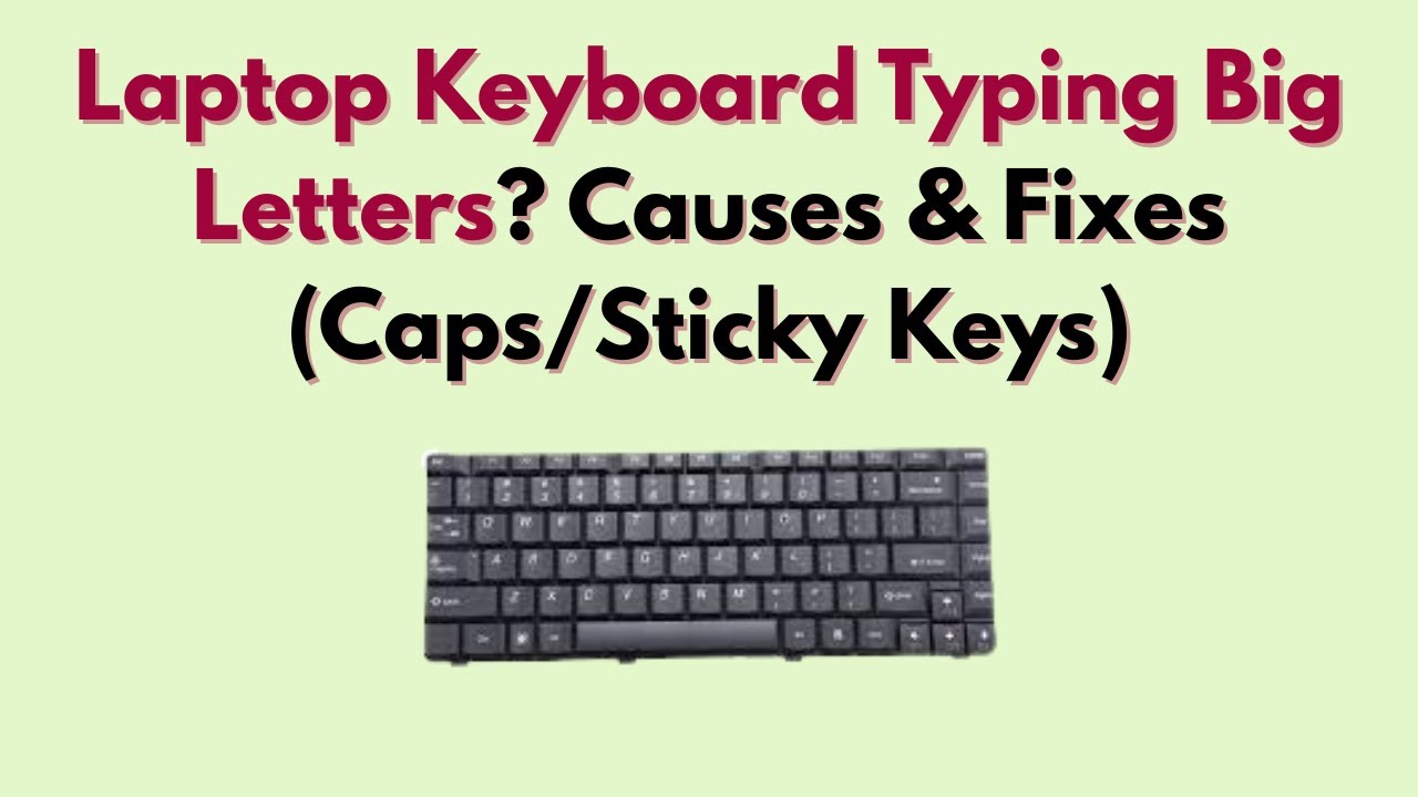 На клавиатуре ноутбука печатаются большие буквы? Причины и способы устранения (залипание клавиш)