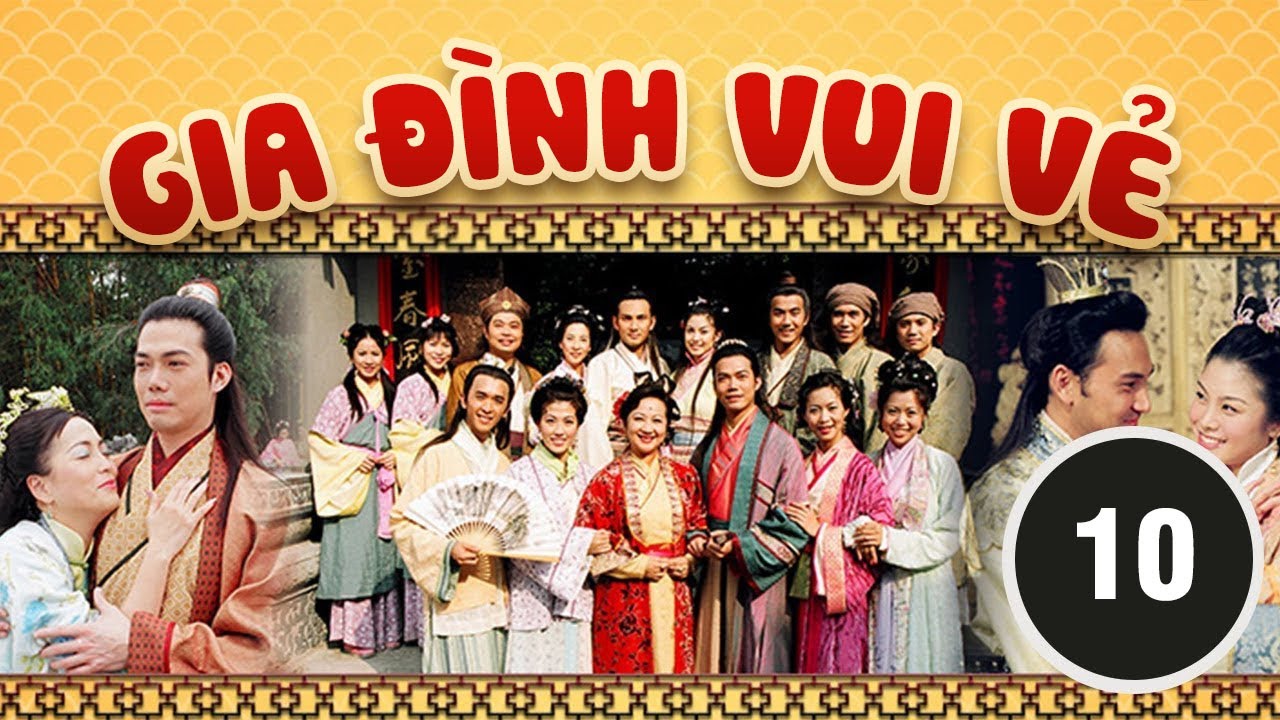 Gia Đình Vui Vẻ 10/164 (Cổ trang) | Tiết Gia Yến, Lâm... - youtube