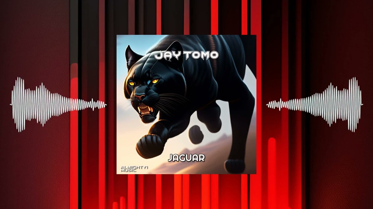 Jay Tomo - Jaguar Extended Mix Almighty1 Music