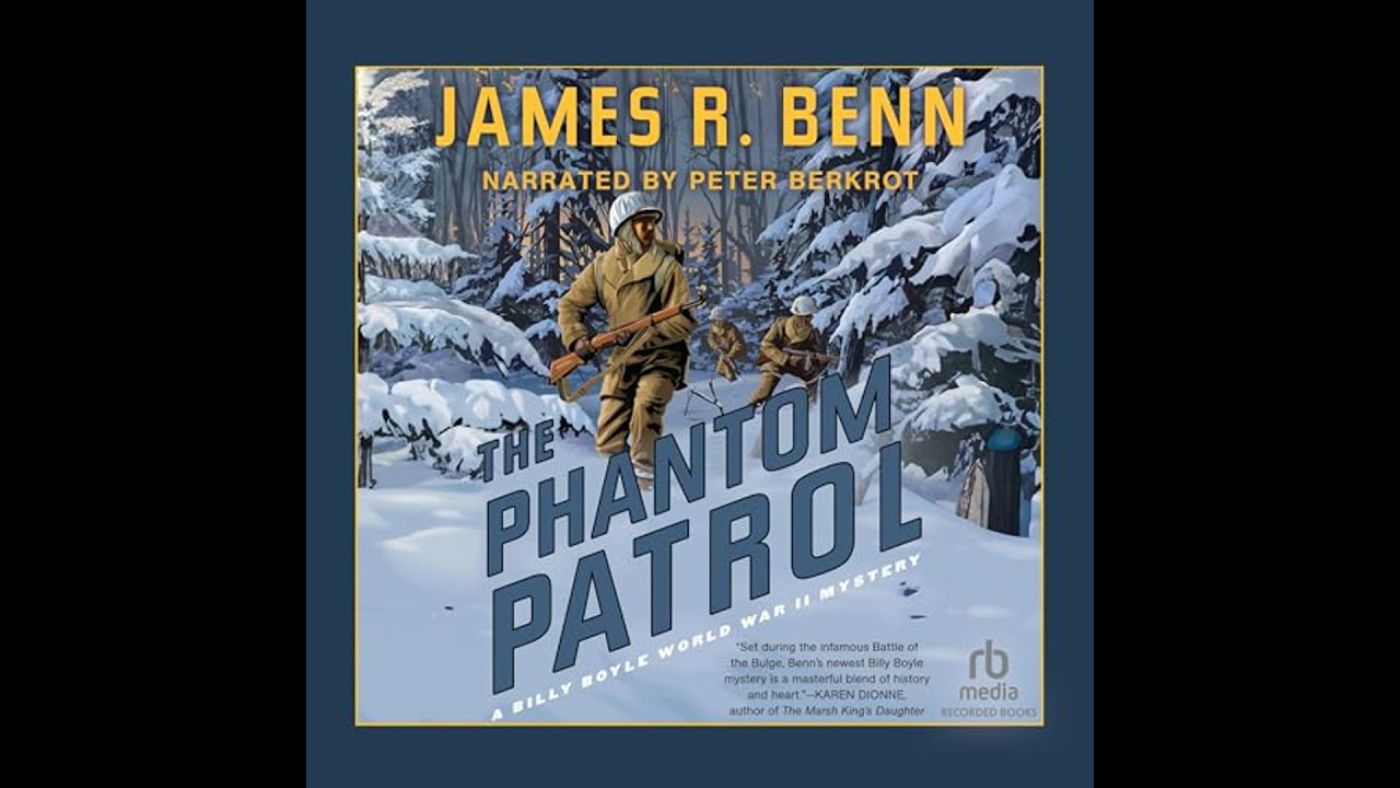Phantom Patrol by James R. Benn | Full Audiobook