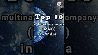 top 10 multinational company (mnc) in india // #ytshorts #viral #shorts