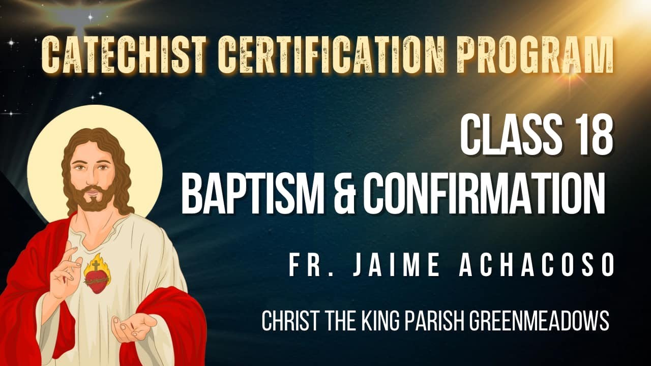 CTK Catechist Certificate Program Class 18