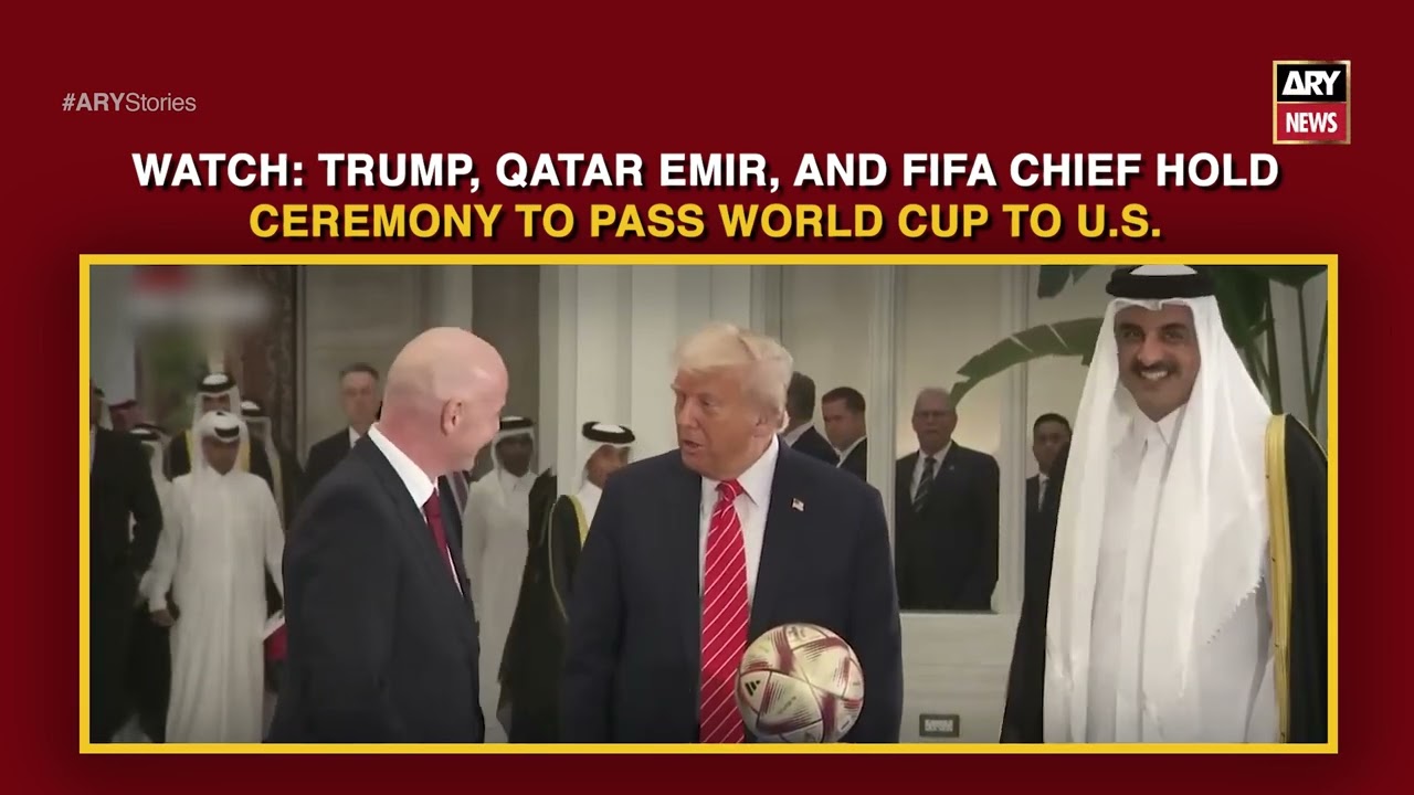 Trump, Qatar Emir, and FIFA Chief Hold Ceremony to Pass World Cup to U.S.