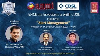"Alert Management" (CDSL Communique – 309 & Surveillance Portal of CDSL)