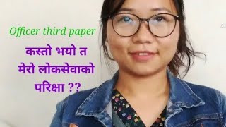 preparing for loksewa exam officer third paper