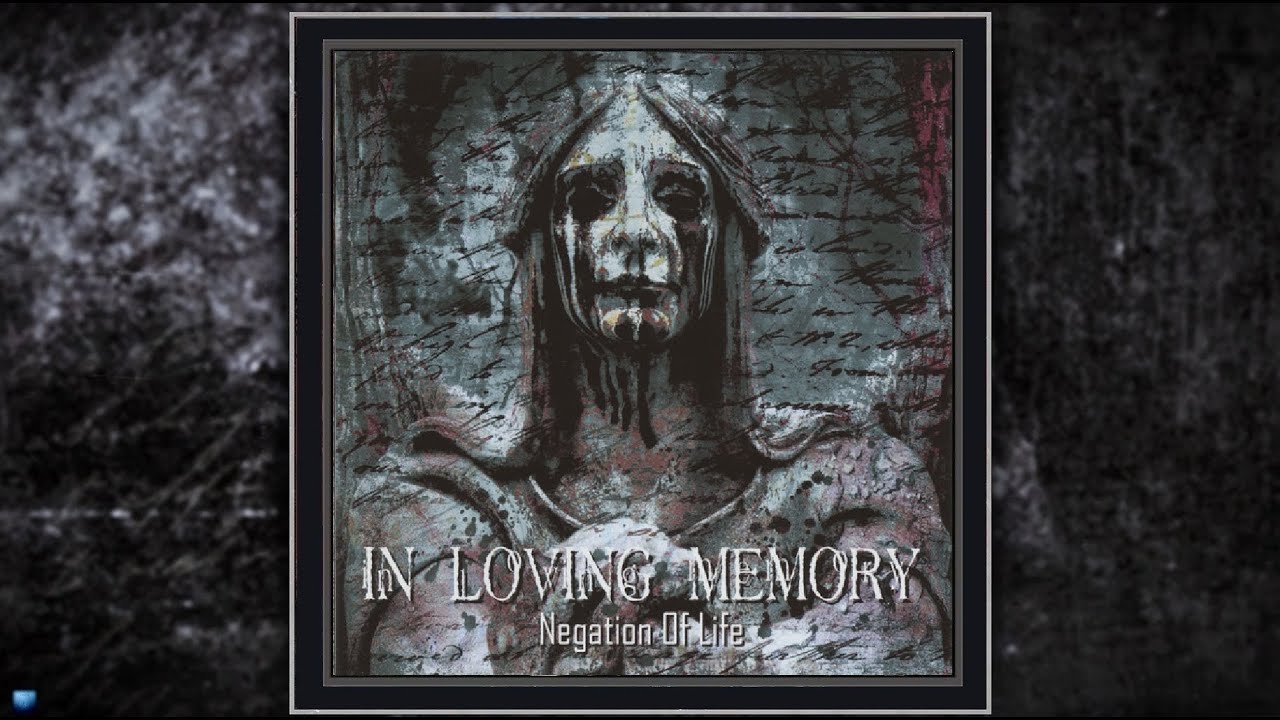 In Loving Memory —  Negation Of Life  (2011) (Full Album)