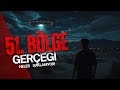 Dünyanın En Korumalı Yeri! 51. Bölge’de Gerçekten Ne Saklanıyor?