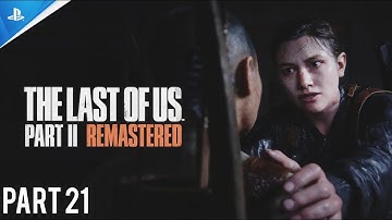THE LAST OF US PART 2 Remastered Walkthrough Gameplay Part -21 RETURN TO THE AQUARIUM (FULLGAME)