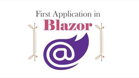 Creating First Application in Blazor from scratch