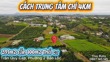 (495) Đất phường 2 Bảo Lộc|10x40m|Giá Rẻ nhất Khu vực chỉ 2tỷ,view đẹp,gần Dân cư, TC, Trần Quý Cáp