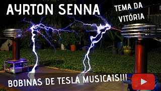 Ayrton Senna - Tema da Vitória em Bobinas de Tesla Musicais