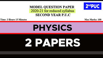PHYSICS 2nd P.U.C MODEL QUESTION PAPER 2020 - 21 Reduced Syllabus #EasyLearn_Questions_Paper_2021