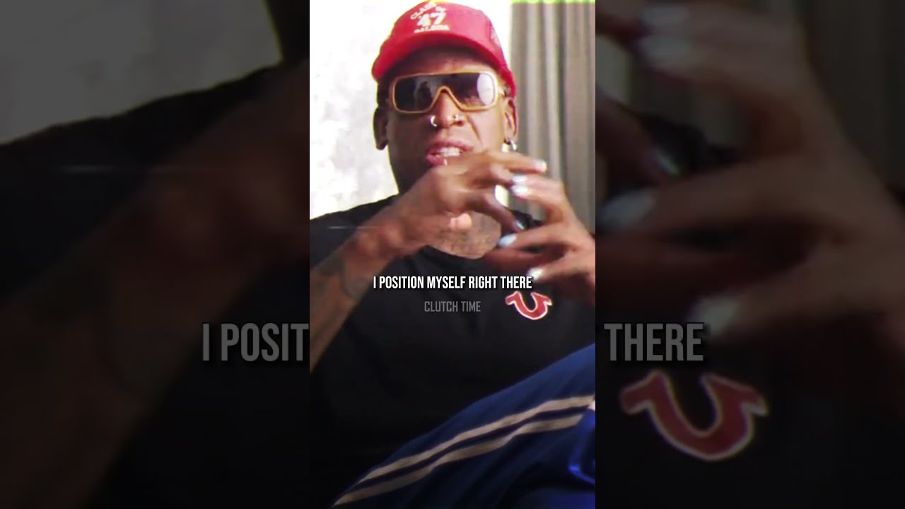 Dennis Rodman On How He Mastered The Art Of Rebounding 