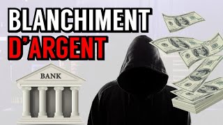 Comment on blanchit de l'argent ?
