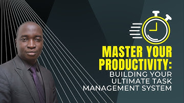 Master Your Productivity: Building Your Ultimate Task Management System #productivity