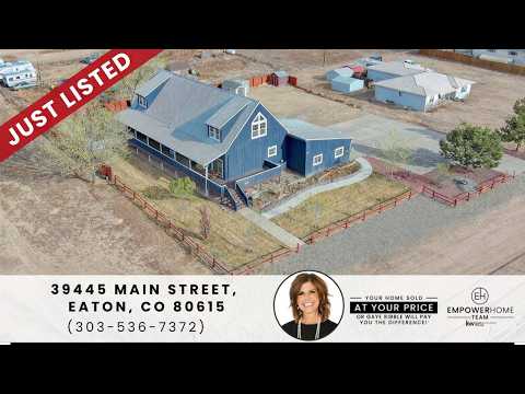 39445 Main Street, Eaton, CO home video tour